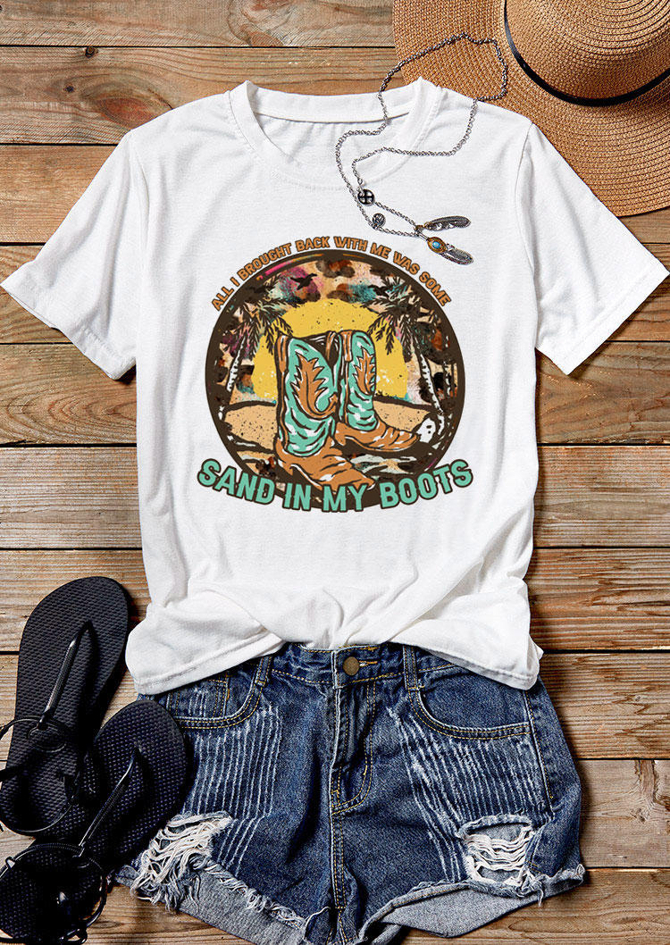 

Sand In My Boots T-Shirt Tee - White, 530701
