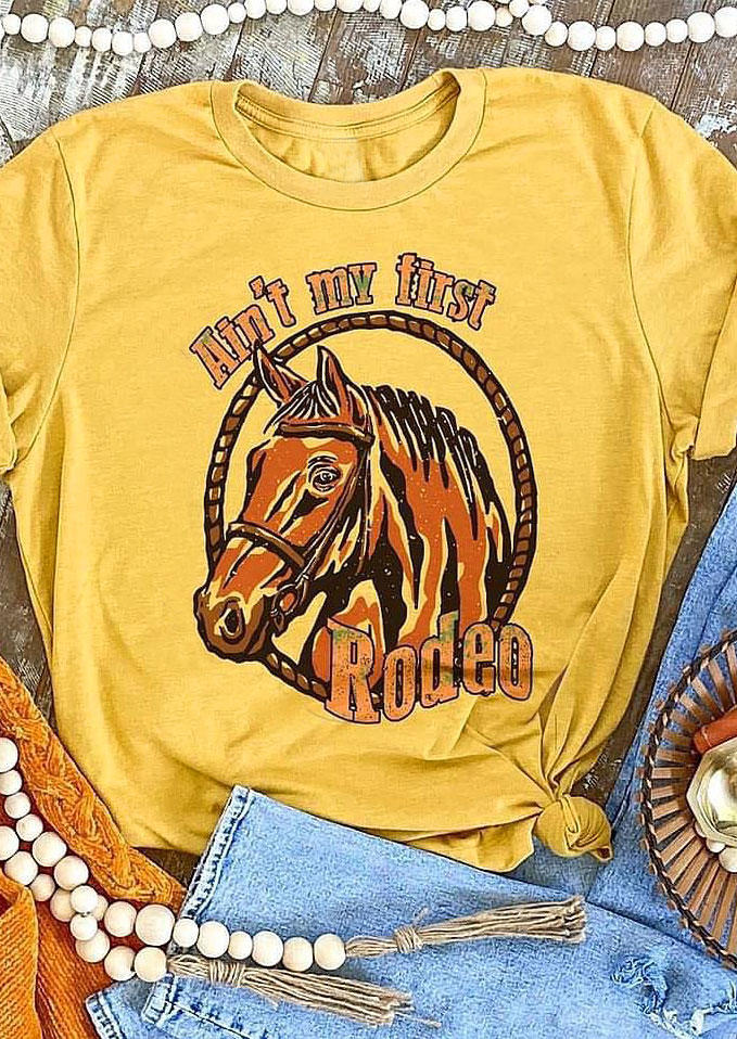 

Ain't My First Rodeo Horse T-Shirt Tee - Yellow, 530711