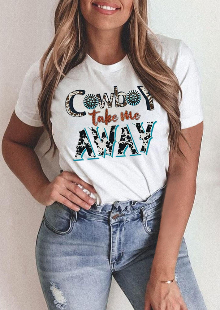 Cowboy Take Me Away Turquoise T-Shirt Tee - White