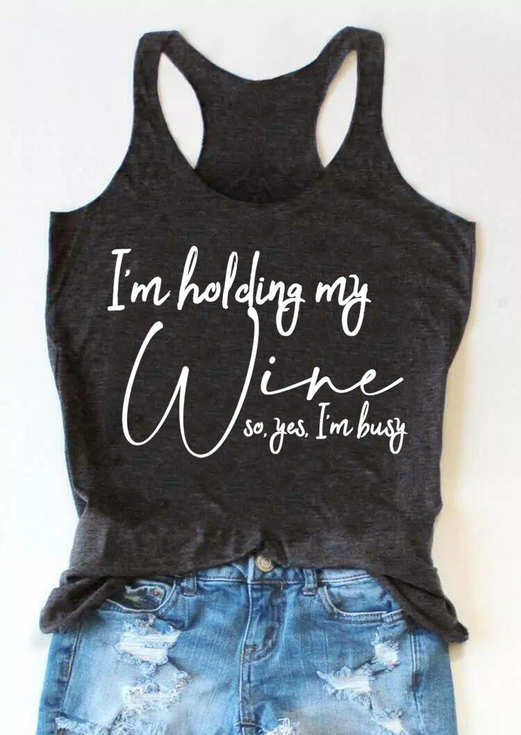 

I' Holding My Wine So Yes I' Busy Racerback Tank - Dark Grey, 530790
