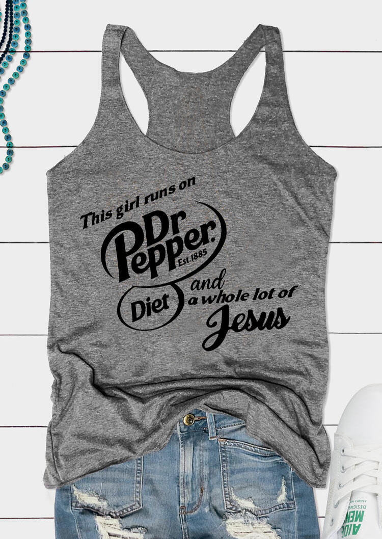 

This Girl Runs On Diet Dr Pepper And A Whole Lot Of Jesus Racerback Tank - Gray, 530791
