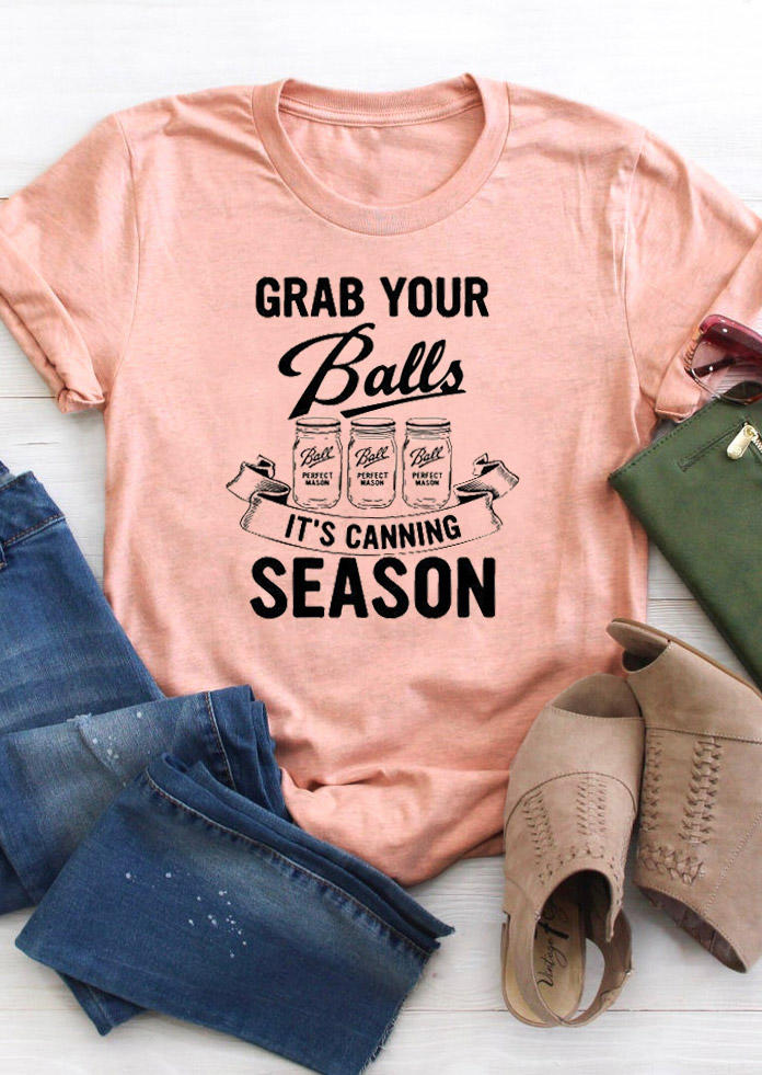 

Grab Your Balls It' Canning Season T-Shirt Tee - Pink, 531203