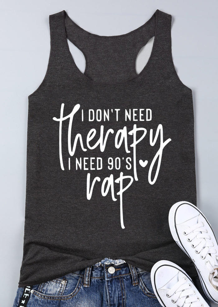 

I Don't Need Therapy I Need 90's Rap Racerback Tank - Dark Grey, 531215
