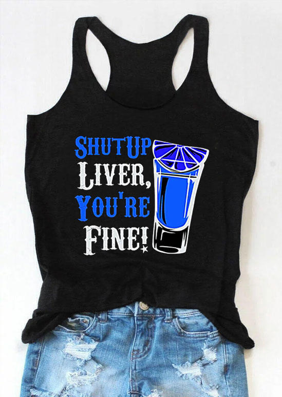 

Liver You're Fine Drink Racerback Tank - Black, 532014