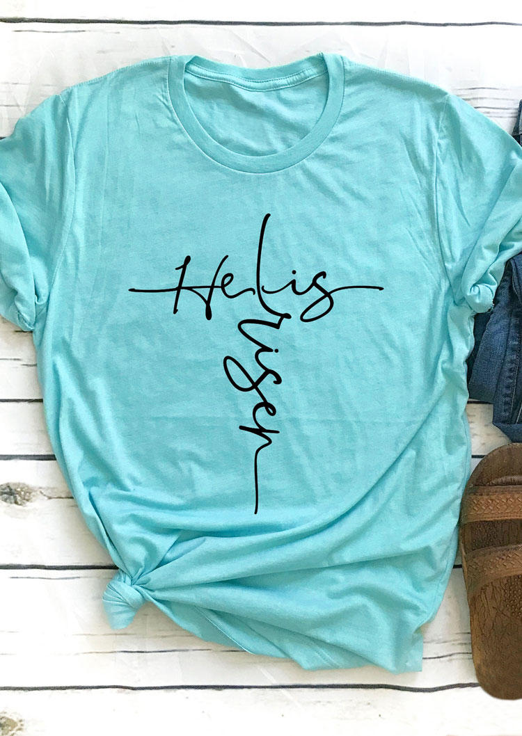 

He Is Risen T-Shirt Tee - Cyan, 532008