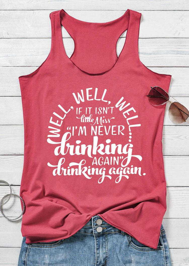 

Well I'm Never Drinking Again Racerback Tank - Brick Red, 531995
