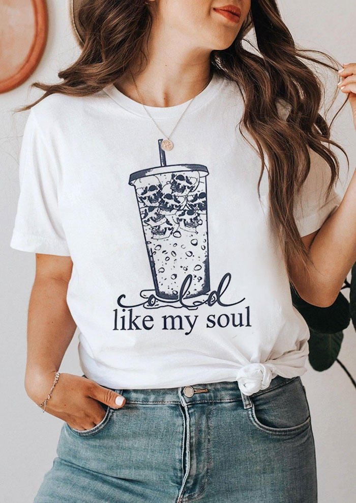 Like My Soul Skull Drink T-Shirt Tee - White