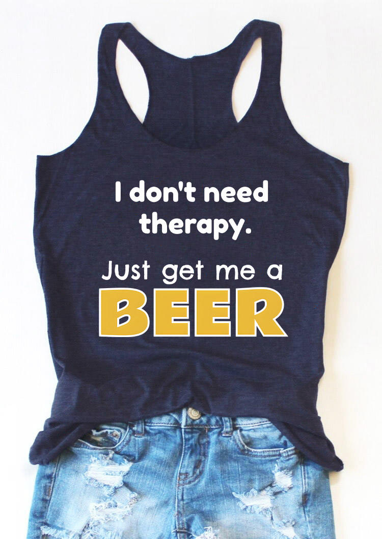 

I Don't Need Therapy Just Get Me A Beer Racerback Tank - Navy Blue, 533366