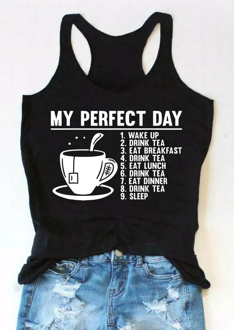 

My Perfect Day Drink Tea Racerback Tank - Black, 533645