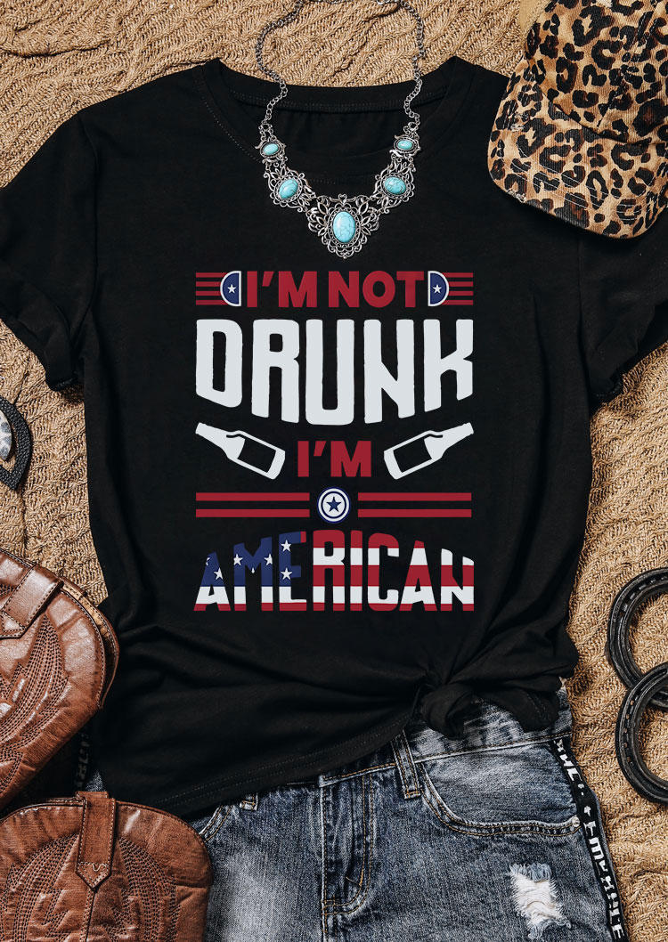 

I' Not Drunk I' American T-Shirt Tee - Black, 533827