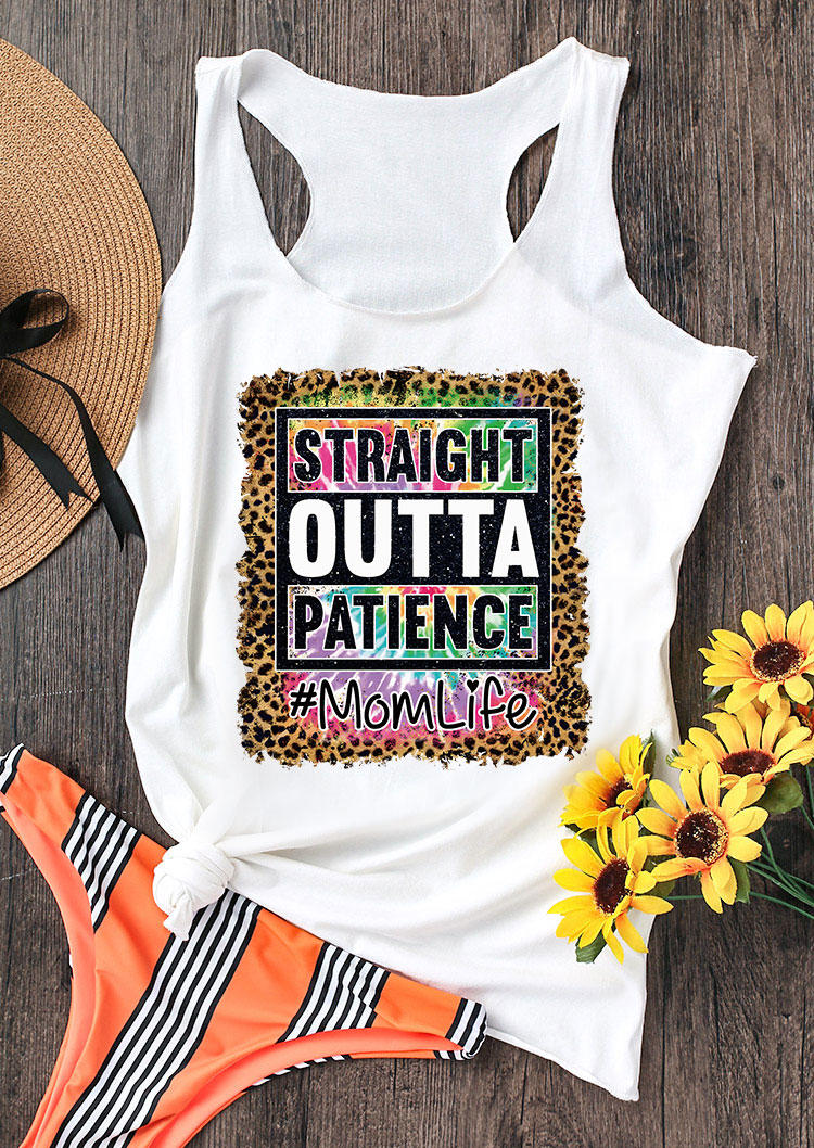 

Straight Outta Patience Mom Life Racerback Tank - White, 533933