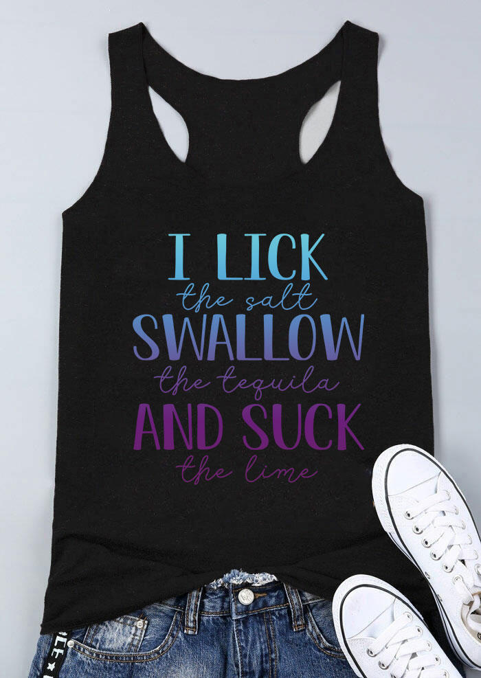 

I Lick The Salt Swallow The Tequila And Suck The Lime Racerback Tank - Black, 533853