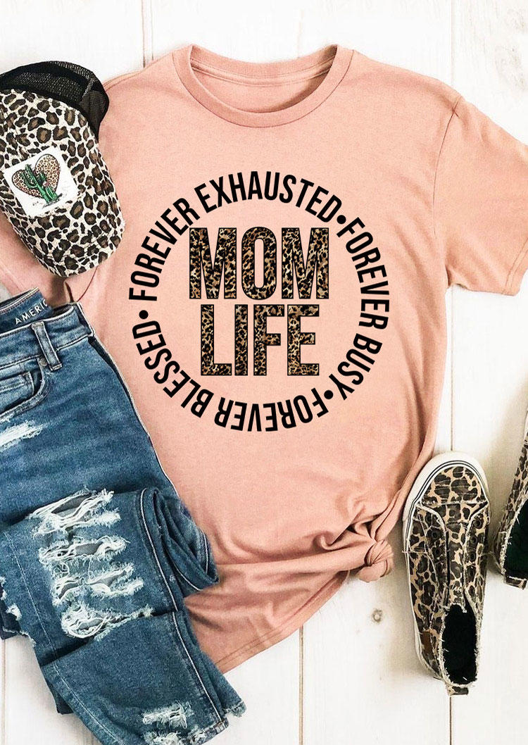 

Leopard Mom Life Forever Exhausted Busy Blessed T-Shirt Tee - Pink, 534162