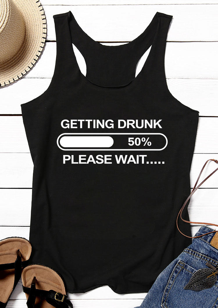 

Getting Drunk Please Wait Racerback Tank - Black, 534346