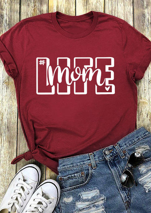 

Mom Life O-Neck T-Shirt Tee - Burgundy, Red, 534419
