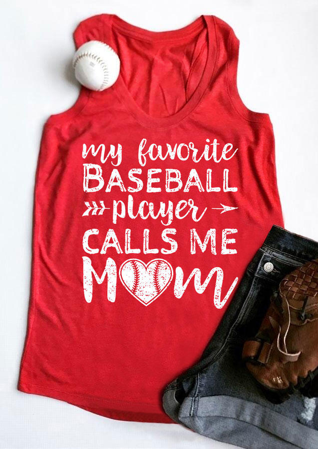 My Favorite Baseball Player Calls Me Mom Tank - Red