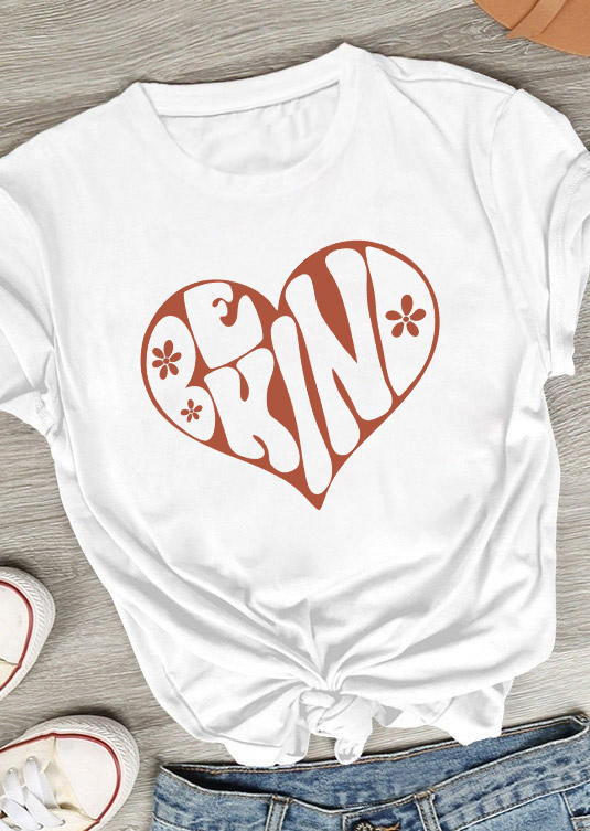 

Be Kind Heart O-Neck T-Shirt Tee - White, 534352