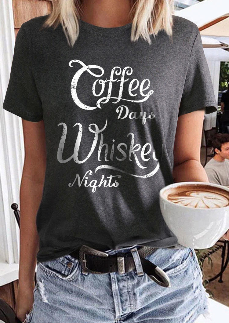 

Coffee Days Whiskey Nights T-Shirt Tee - Dark Grey, Gray, 534632