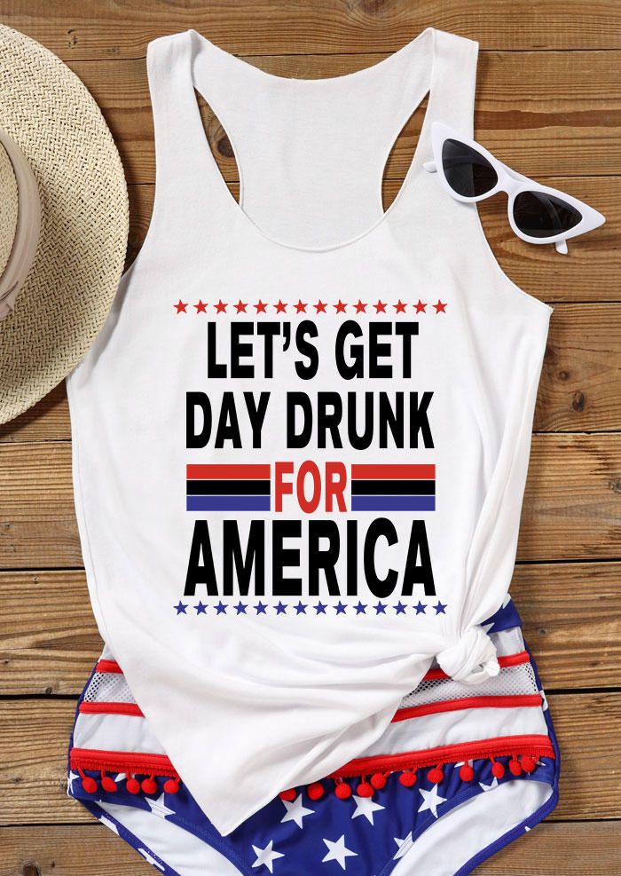 

Let' Get Day Drunk For America Racerback Tank - White, 534654