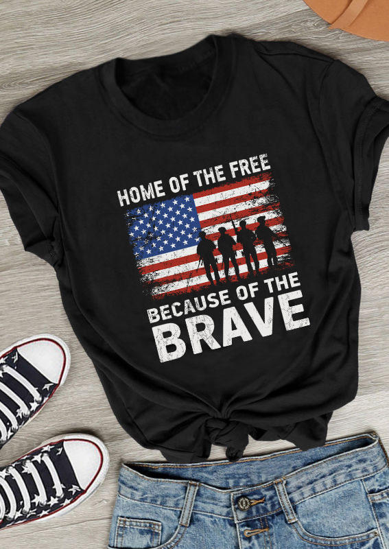 Home Of The Free Because Of The Brave American Flag T-Shirt Tee - Black