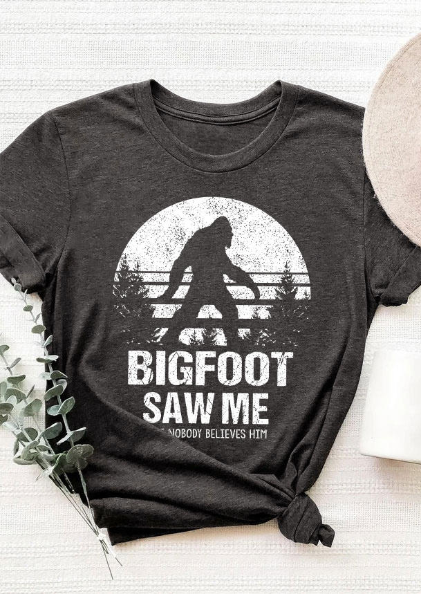 

Bigfoot Saw Me Nobody Believes Him T-Shirt Tee - Dark Grey, 534813