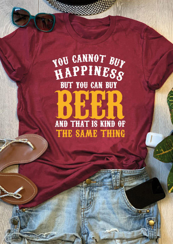 

You Cannot Buy Happiness But You Can Buy Beer T-Shirt Tee - Burgundy, 534825