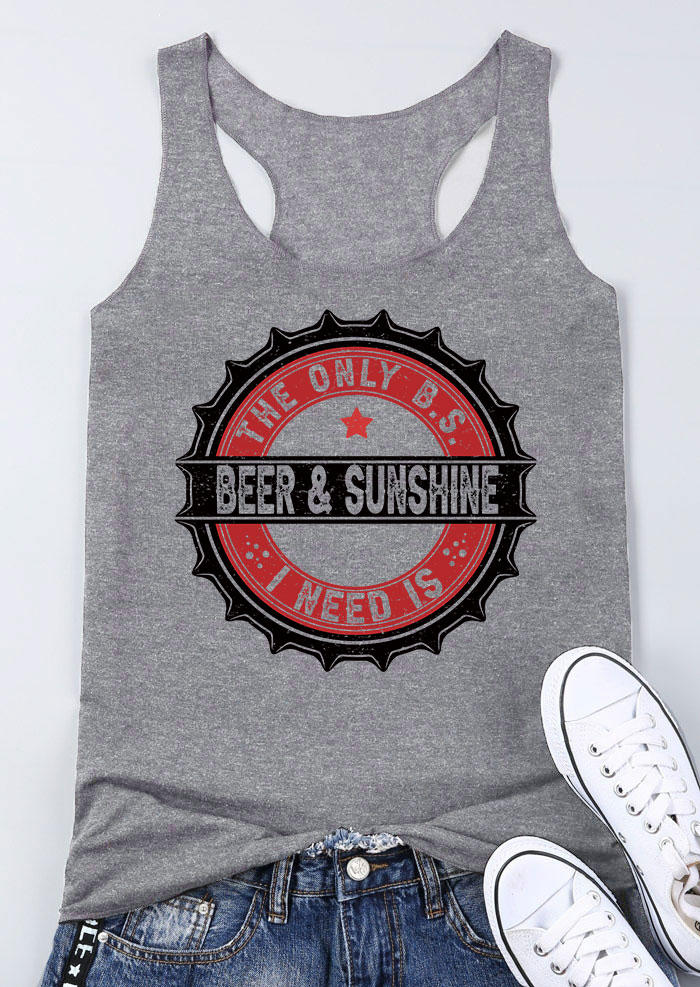 The Only B.S. I Need Is Beer & Sunshine Racerback Tank - Gray