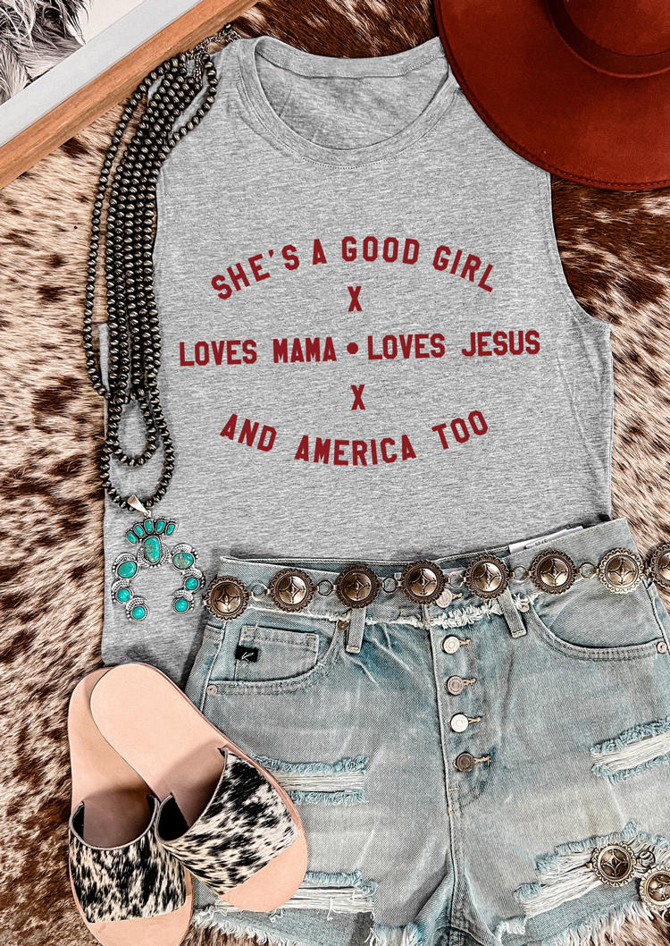 

She's A Good Girl Loves Mama Loves Jesus And America Too Tank - Gray, 535463