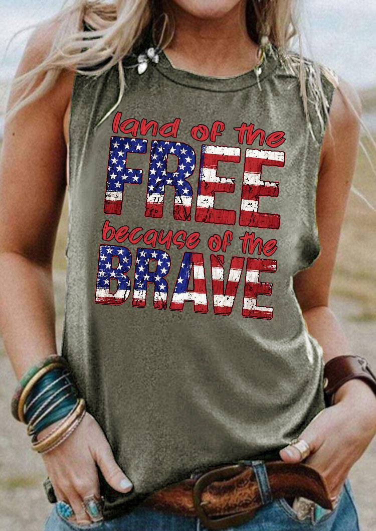 Land Of The Free Because Of The Brave Tank - Army Green
