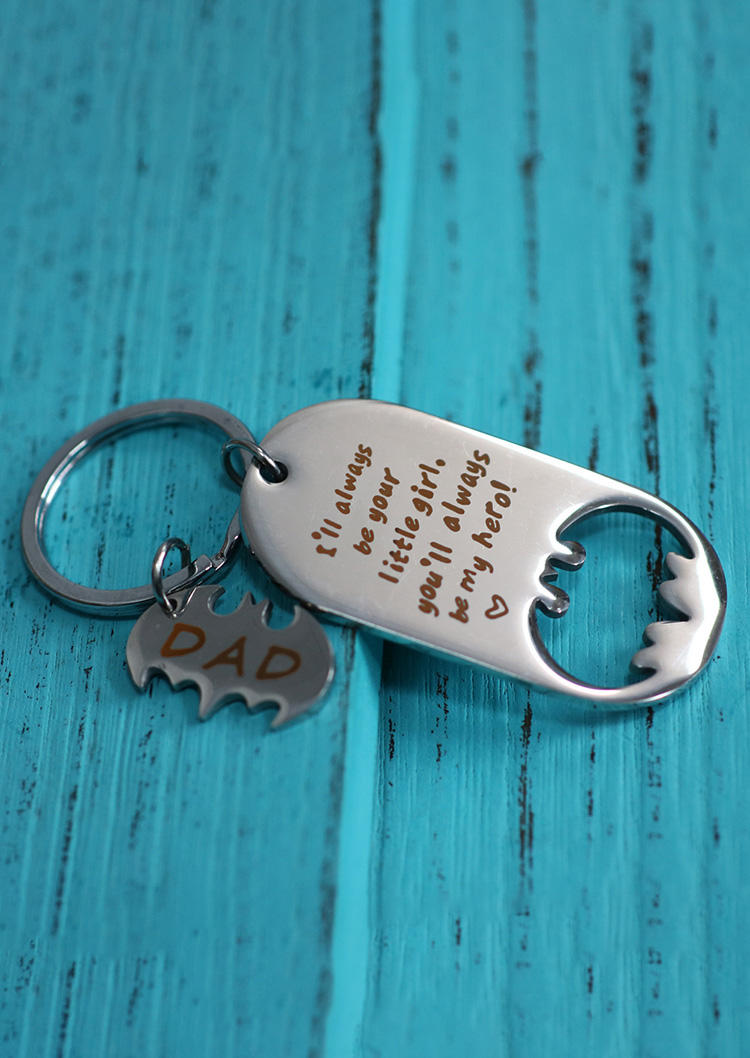 I'll Always Be Your Little Girl You Will Always Be My Hero Keychain