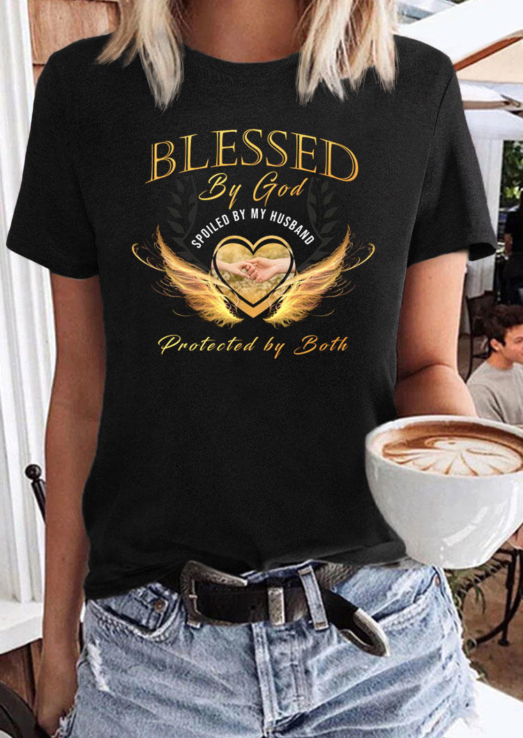 

Blessed By God Spoiled By My Husband Protected By Both T-Shirt Tee - Black, 536195