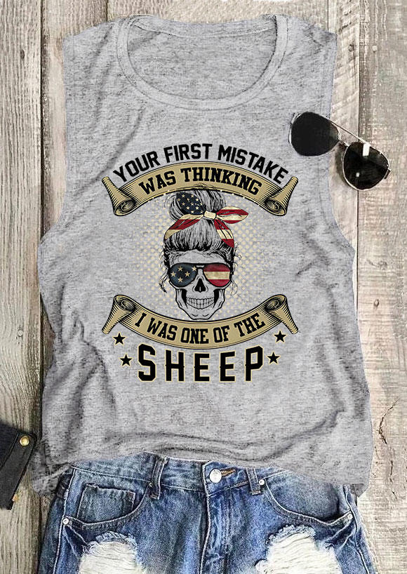 Your First Mistake Was Thinking I Was One Of The Sheep Tank - Gray