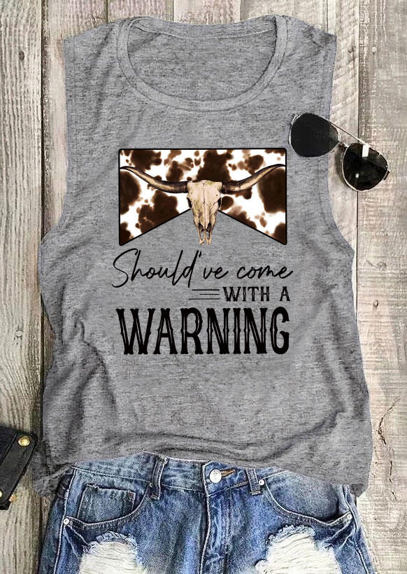 Should've Come With A Warning Cow Tank - Gray