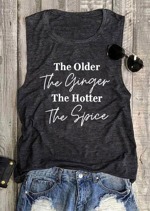 

The Older The Ginger The Hotter The Spice O-Neck Tank - Dark Grey, 536839