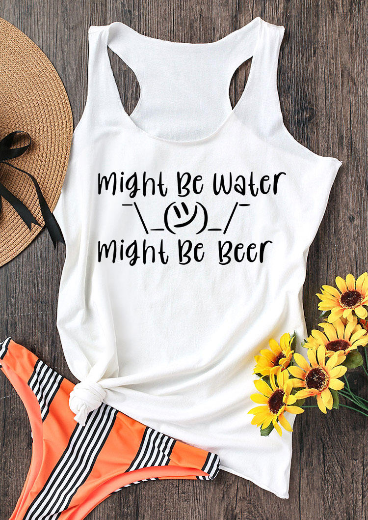 

Might Be Water Might Be Beer Racerback Tank - White, 536914