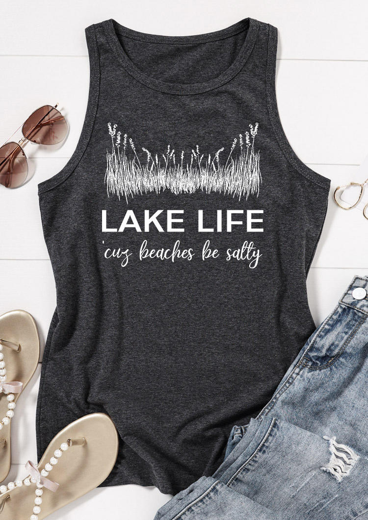 Lake Life 'Cuz Beaches Be Salty Tank - Dark Grey