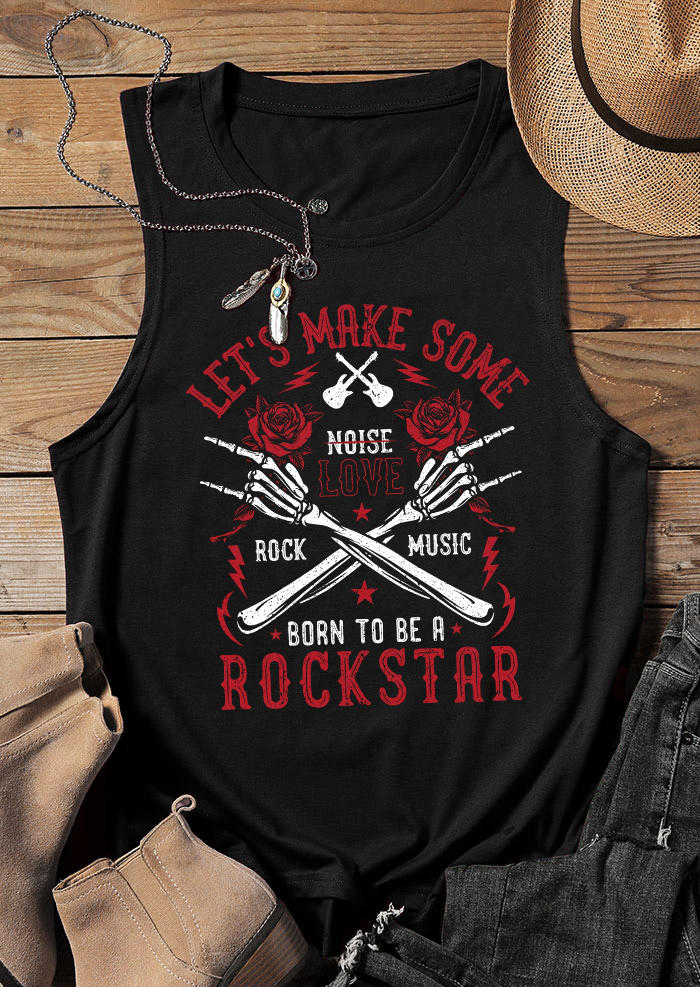 Let's Make Some Noise Love Rock Music Born To Be A Rockstar Tank - Black