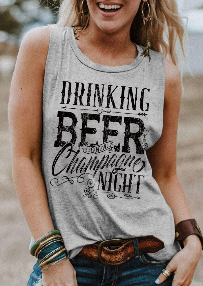 

Drinking Beer Champagne Night O-Neck Tank - Gray, SCM003583