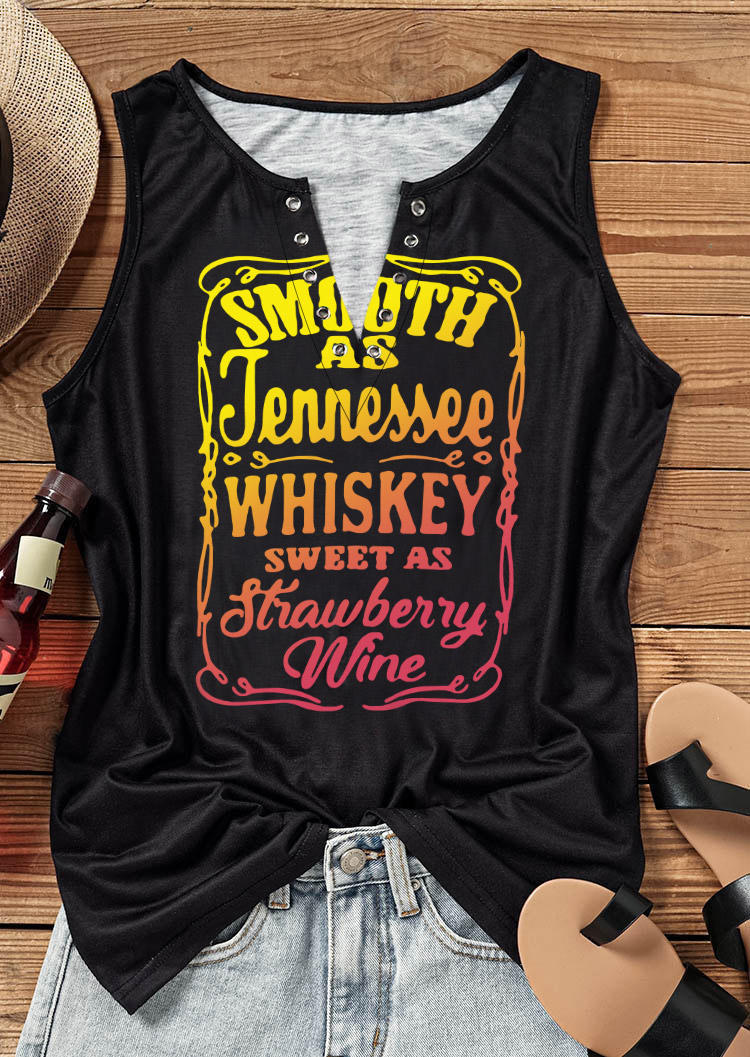 Smooth As Tennessee Whiskey Sweet As Strawberry Wine Tank without Camisole - Black