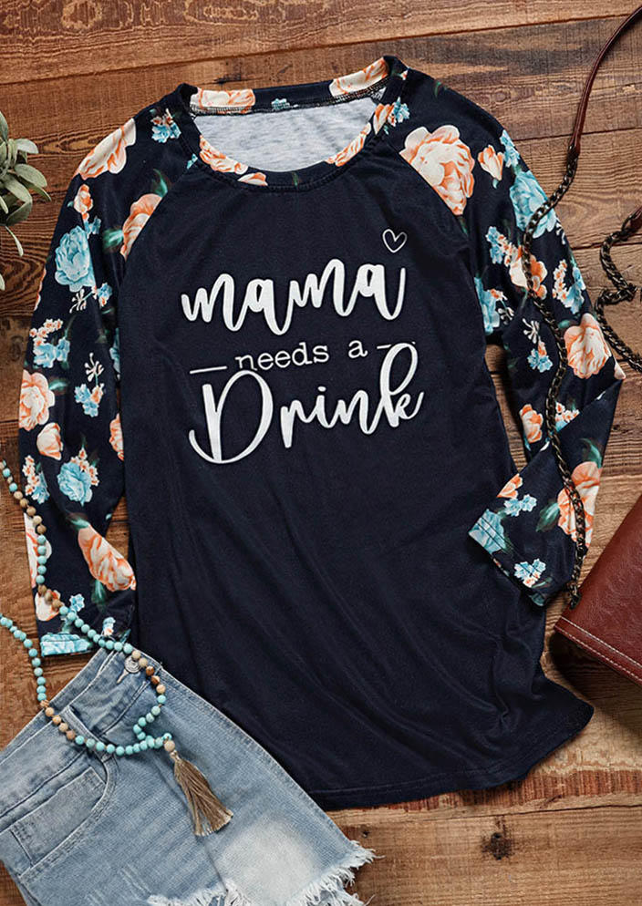 Mama Needs A Drink Heart Floral O-Neck T-Shirt Tee - Black
