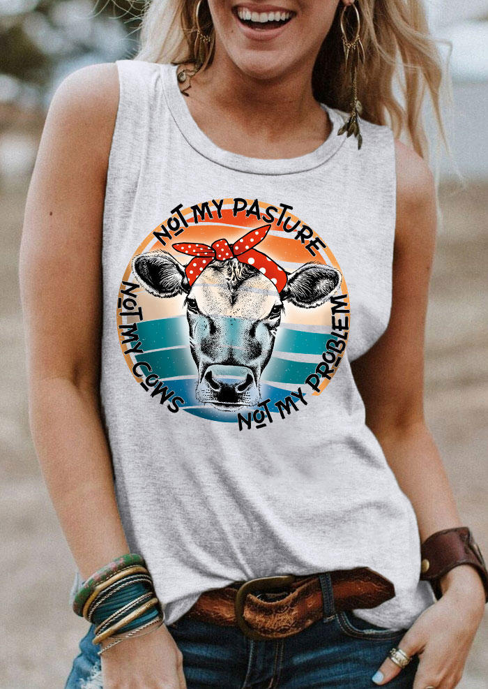 

Not My Pasture Not My Cows Not My Problem Tank - Light Grey, Gray, SCM003903