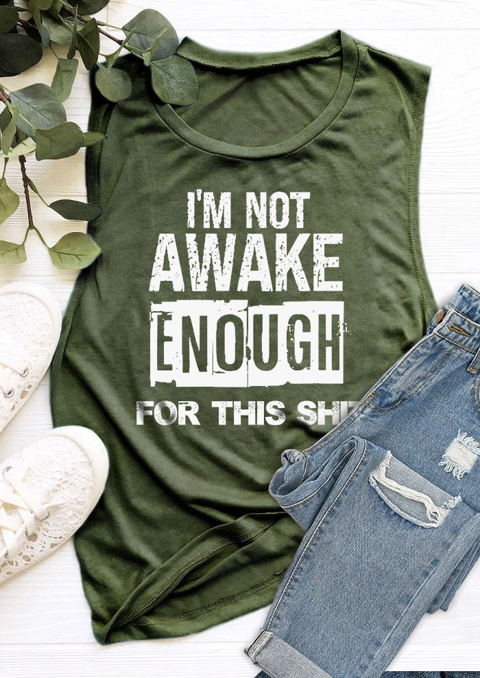 

I' Not Awake Enough O-Neck Tank - Army Green, SCM003928