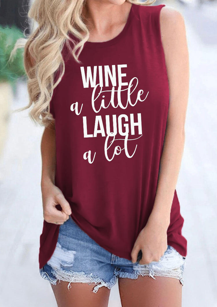 

Wine A Little Laugh A Lot O-Neck Tank - Burgundy, Red, SCM003932