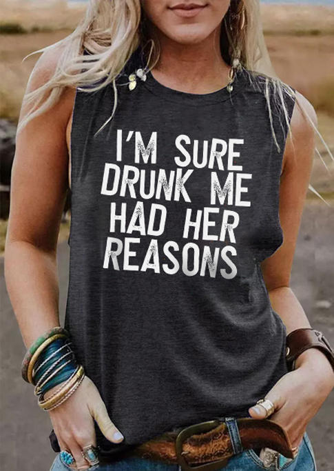 

I' Sure Drunk Me Had Her Reasons Tank - Dark Grey, Gray, 537266