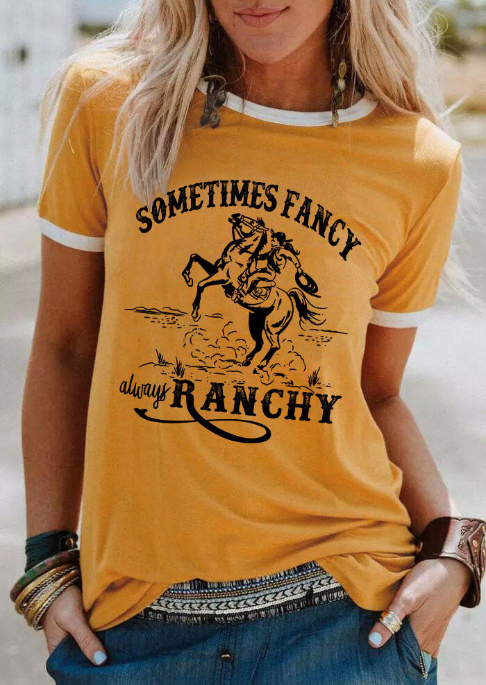 

Sometimes Fancy Always Ranchy O-Neck T-Shirt Tee - Yellow, SCM004088