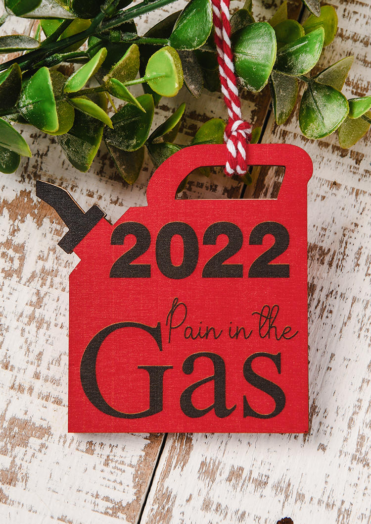 

2022 Pain In The Gas Pendant Ornament - Red, SCM004066