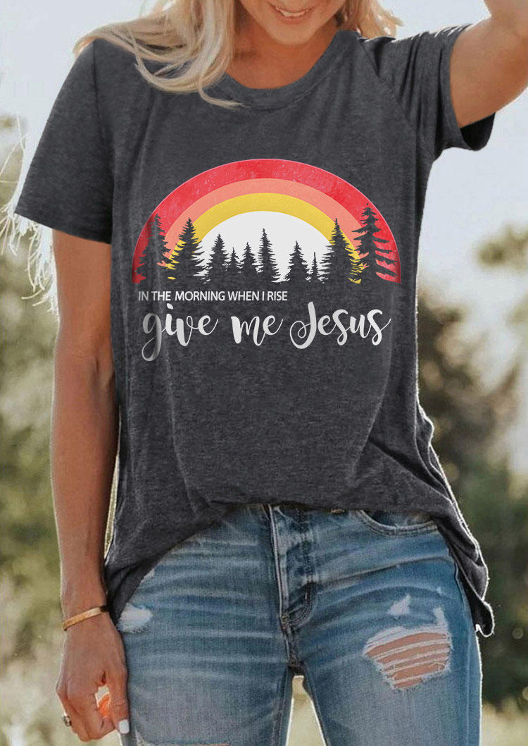 

In The Morning When I Rise Give Me Jesus T-Shirt Tee - Dark Grey, Gray, SCM004283