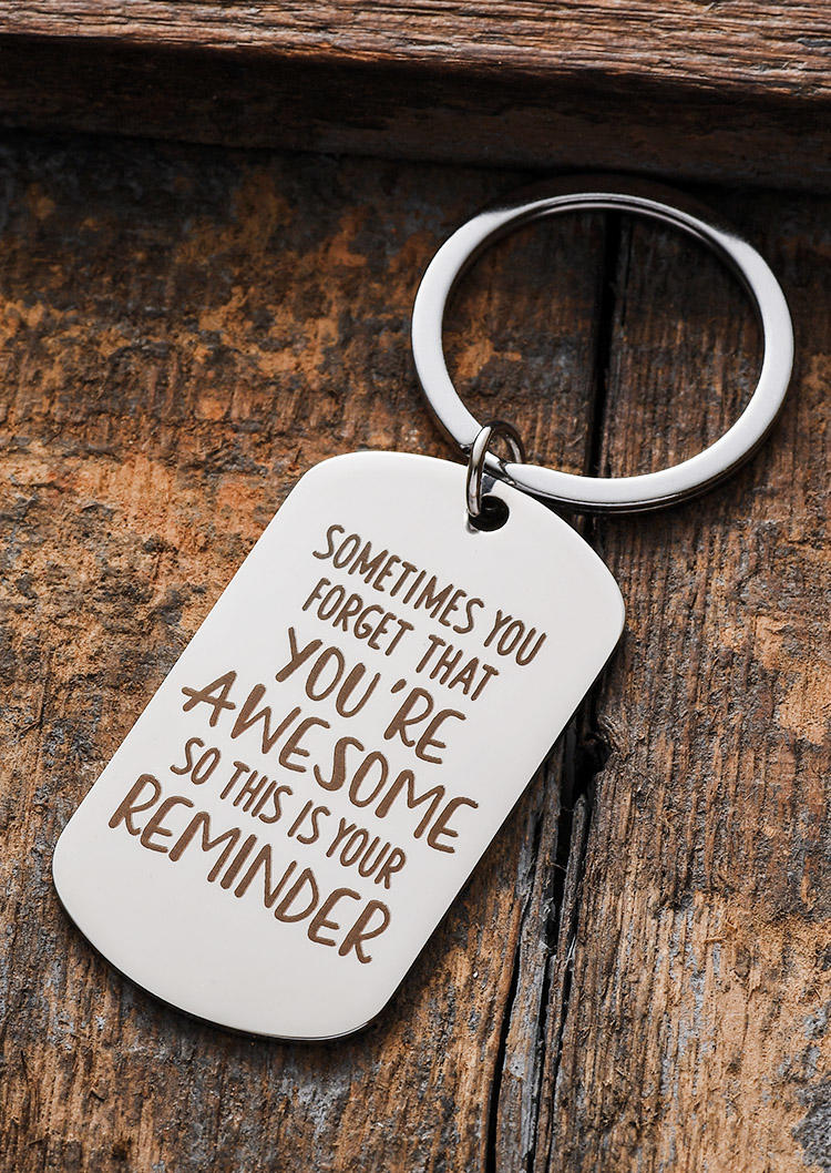 

Sometimes You Forget You're Awesome Keychain, Silver, SCM004238