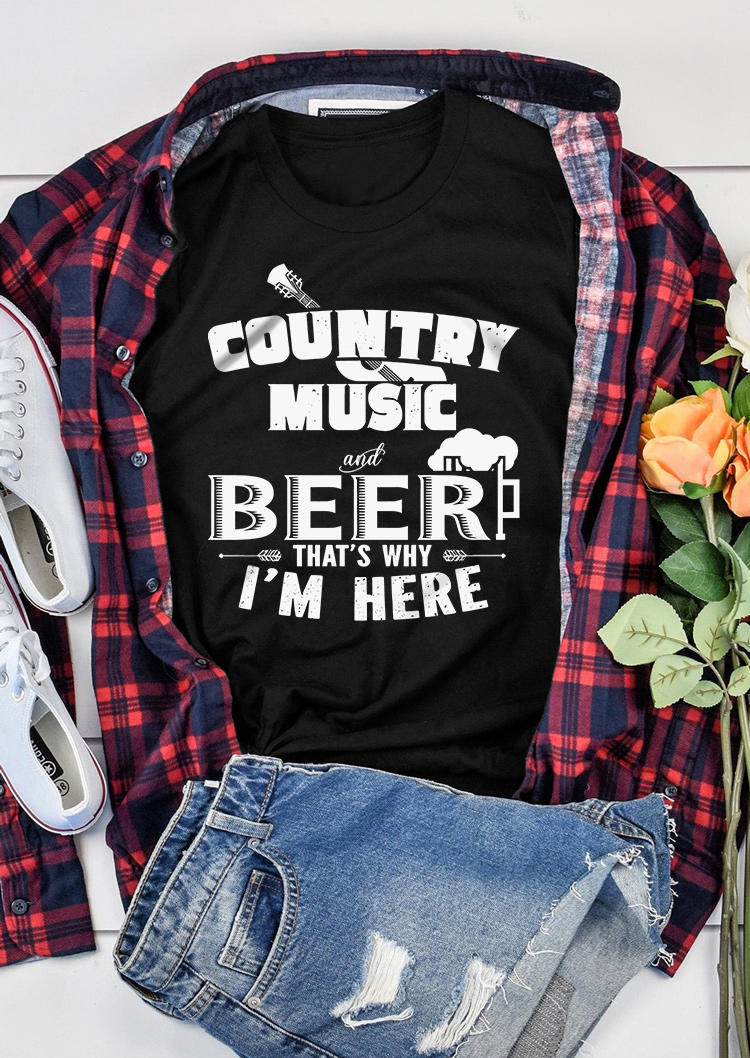 

Country Music And Beer That' Why I'm Here T-Shirt Tee - Black, SCM004576