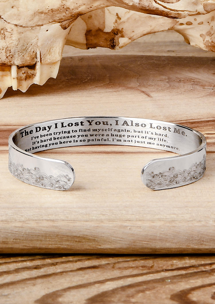 

The Day I Lost You I Also Lost Me Bracelet, Silver, SCM004643